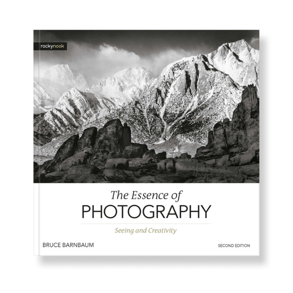 The Essence of Photography, 2nd Edition